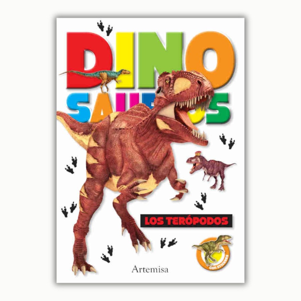 LIBRO DINOSAURIOS LOS TEROPODOS - DINOTERRIBLES