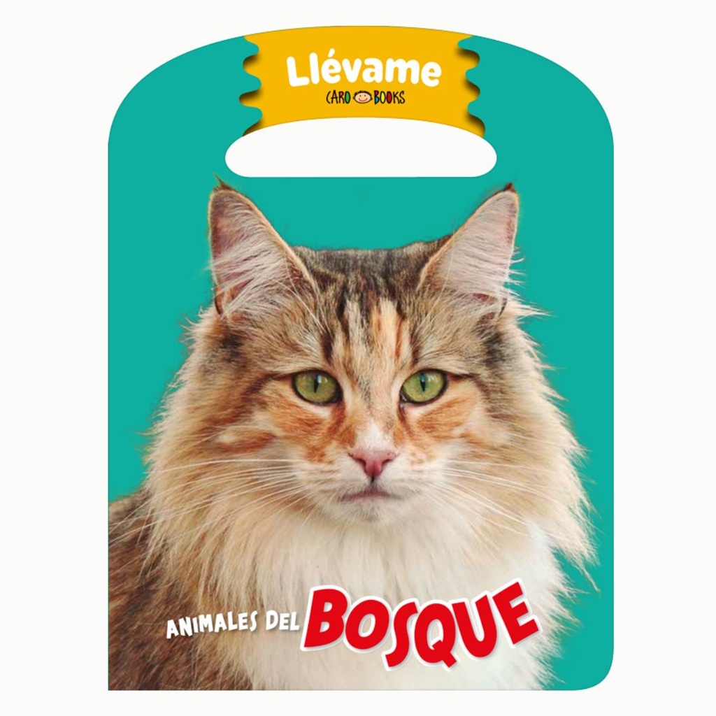 LIBRO LLEVAME ANIMALES DEL BOSQUE