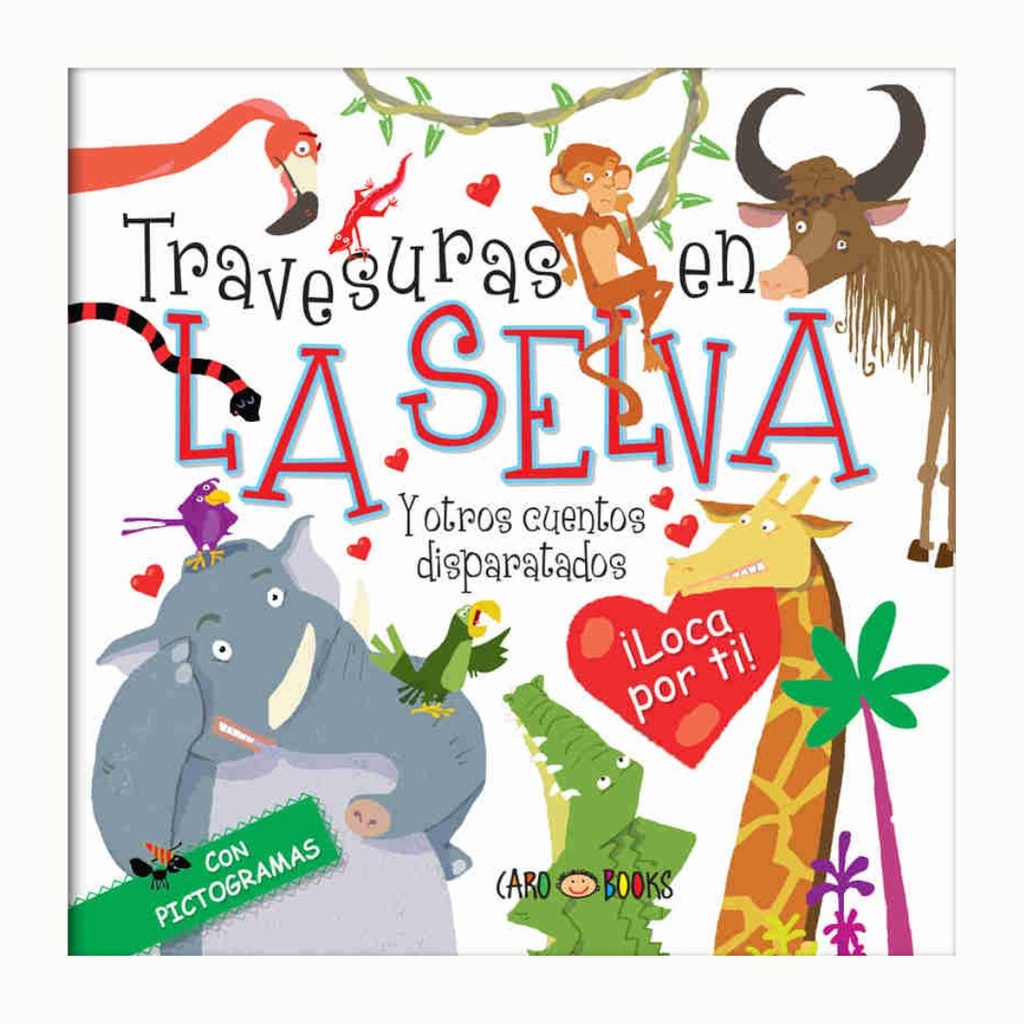 [69505] LIBRO TRAVESURAS EN LA SELVA
